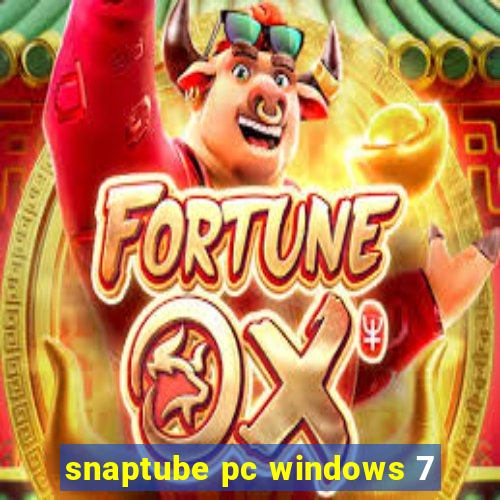 snaptube pc windows 7